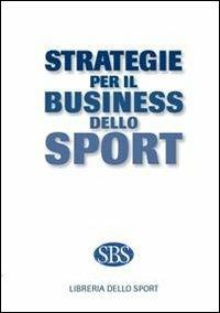 Strategie per il business dello sport - 2