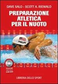 Image of La preparazione atletica per il nuoto. Con DVD