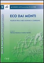 Eco dai monti. Politiche per le aree montane a confronto (Dire & fare per lo sviluppo locale)