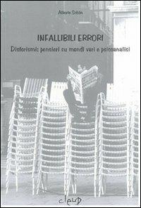 Infallibili errori. Disforismi: pensieri su mondi vari e psicoanalisi - Alberto Schön - copertina