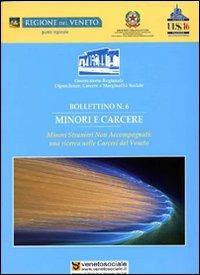 Minori e carcere. Minori stranieri non accompagnati: una ricerca nelle carceri del Veneto - copertina