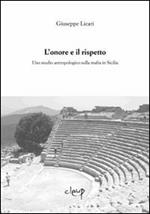 L' onore e il rispetto. Uno studio antropologico sulla mafia in Sicilia