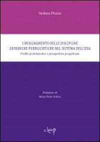 L' insegnamento delle discipline giuridiche pubblicistiche nel sistema dell'eda. Profili problematiche e prospettive progettuali - Stefano Piazza - copertina