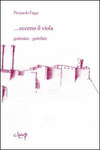 ... Eccetto il viola. Goinsàaut-goingbèc - Pierpaolo Faggi - copertina