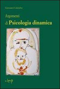 Argomenti di psicologia dinamica - Giovanni Colombo - copertina