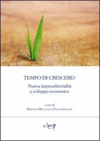 Tempo di crescere? Nuova imprenditorialità e sviluppo economico - copertina