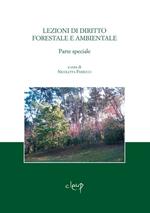 Lezioni di diritto forestale e ambientale. Parte speciale