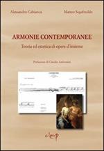 Armonie contemporanee. Teoria ed estetica di opere d'insieme