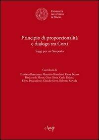 Principio di proporzionalità e dialogo tra Corti. Saggi per un simposio - copertina