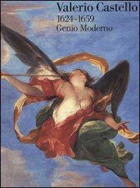 Valerio Castello 1624-1659. Genio moderno. Ediz. illustrata - copertina