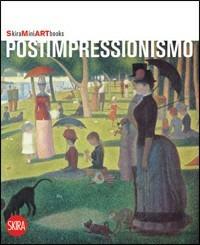 Postimpressionismo. Ediz. illustrata - Flaminio Gualdoni - copertina