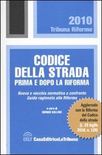 Codice della strada prima e dopo la riforma - copertina