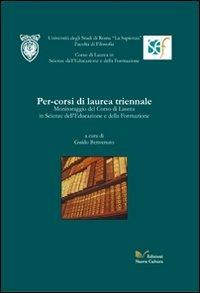 Per-corsi di laurea triennale. Monitoraggio del Corso di Laurea in Scienze dell'Educazione e della Formazione - Guido Benvenuto - copertina