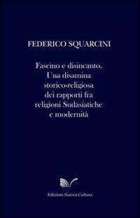 Fascino e disincanto - Federico Squarcini - copertina