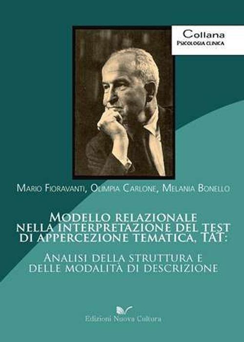 Modello relazionale nella interpretazione del test di appercezione tematica (TAT) - Mario Fioravanti,Carlone,Bonello - copertina