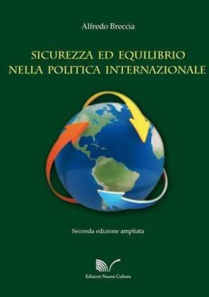 Sicurezza ed equilibrio nella politica internazionale: dal concerto europeo all'Unione Europea - Alfredo Breccia - copertina