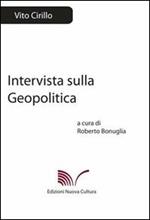 Intervista sulla geopolitica