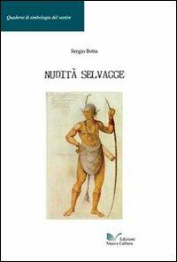 Nudità selvagge - Sergio Botta - copertina