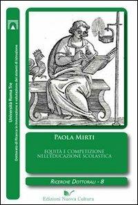 Equità e competizione nell'educazione scolastica - Paola Mirti - copertina