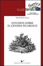 Estudios sobra el género picaresco. Ediz. italiana