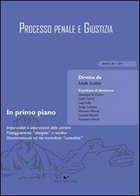 Processo penale e giustizia (2011). Vol. 1 - Adolfo Scalfati - copertina