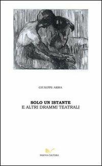 Solo un istante - Giuseppe Arbia - copertina