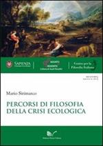 Percorsi di filosofia della crisi ecologica