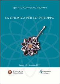 La chimica per lo sviluppo. 5° Convegno giovani - copertina