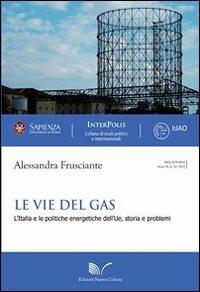 Le vie del gas - Alessandra Frusciante - copertina