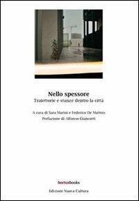 Nello spessore. Traiettorie e stanze dentro la città - copertina