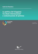 La politica del Giappone tra shock internazionali e comunicazione di potenza