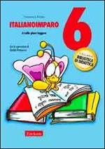 ItalianoImparo. Vol. 6: A Lalla piace leggere.