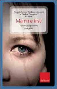 Mamme tristi. Vincere la depressione post-parto - copertina