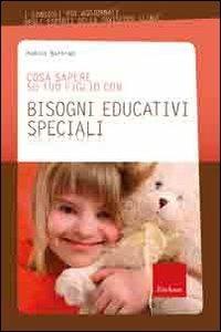 Cosa sapere su tuo figlio con bisogni educativi speciali. Vol. 10 - Pamela Bartram - copertina