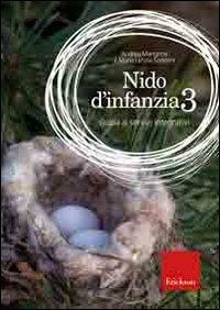 Nido d'infanzia. Vol. 3: Guida ai servizi integrativi. - Andrea Mangone,M. Letizia Soderini - copertina