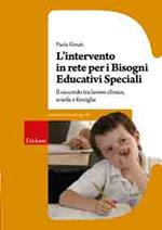 L' intervento in rete per i bisogni educativi speciali. Il raccordo tra lavoro clinico, scuola e famiglia