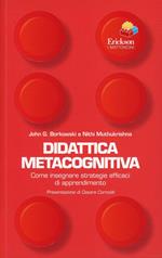 Didattica metacognitiva. Come insegnare strategie efficaci di apprendimento