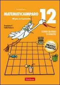 MatematicaImparo. Vol. 12: Lilli gioca con la geometria. - Patrizia Tasco - copertina