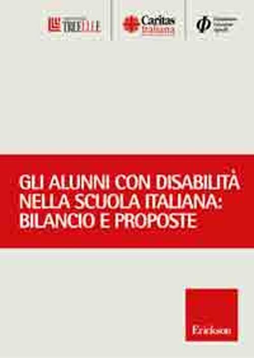 Gli alunni con disabilità nella scuola italiana. Bilancio e prospettive - copertina