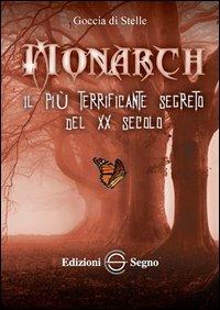 Monarch. Il più terrificante segreto del XX secolo - Goccia di Stelle - copertina