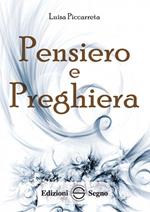 Pensiero e preghiera. Ediz. integrale