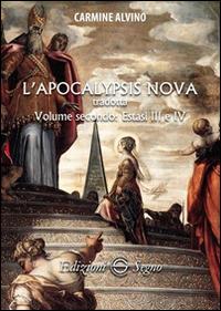 L' Apocalypsis nova tradotta. Vol. 2: Estasi III e IV. - Carmine Alvino - copertina