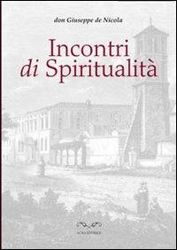 Incontri di spiritualità - Giuseppe De Nicola - copertina