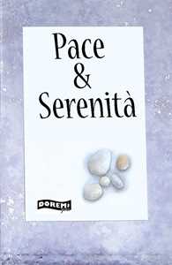 Pace & serenità