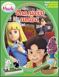 Una nuova amica. Heidi. Con adesivi. Ediz. illustrata - 3