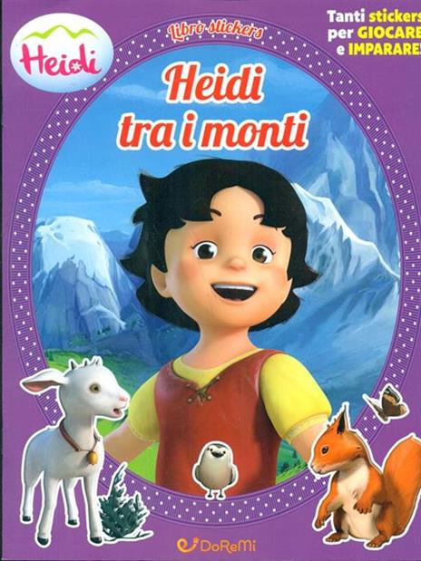 Heidi tra i monti. Heidi. Con adesivi. Ediz. illustrata - 4