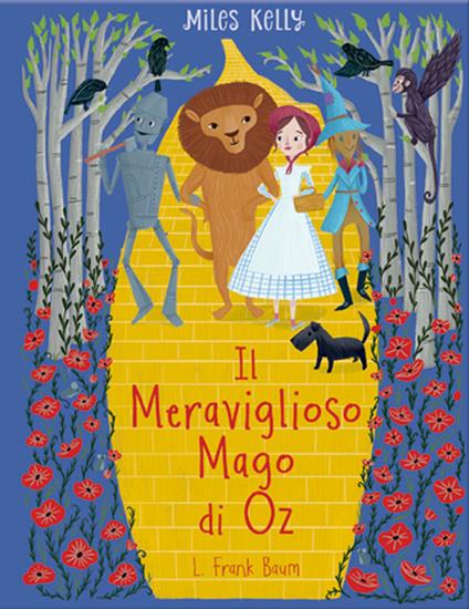 Il meraviglioso mago di Oz - L. Frank Baum - Libro - Doremì Junior - Miles  Kelly