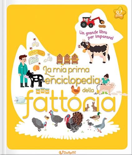 La mia prima enciclopedia della fattoria. Ediz. a colori - Cécile Jugla - copertina