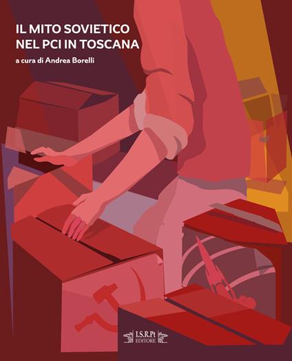 Il mito sovietico nel PCI in Toscana - copertina