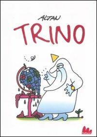 Trino. Ediz. illustrata - Altan - 3